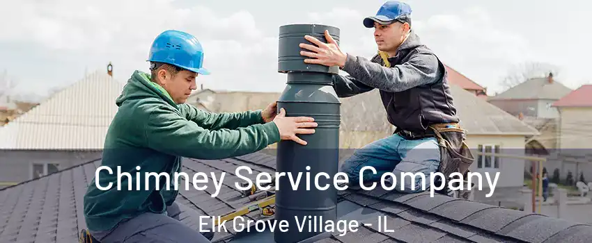  Chimney Service Company Elk Grove Village - IL