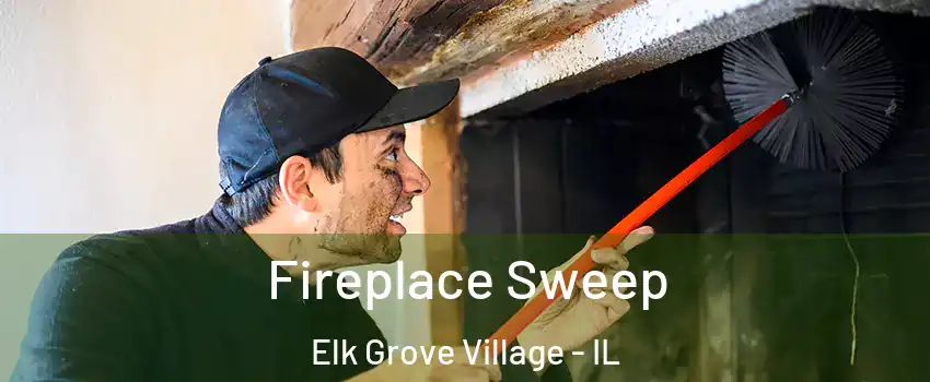  Fireplace Sweep Elk Grove Village - IL